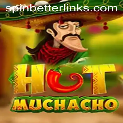 Exploring HotMuchacho: The Dynamic World of SpinBetter