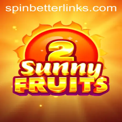 SpinBetter with SunnyFruits2: Unleash the Fun in Online Gaming